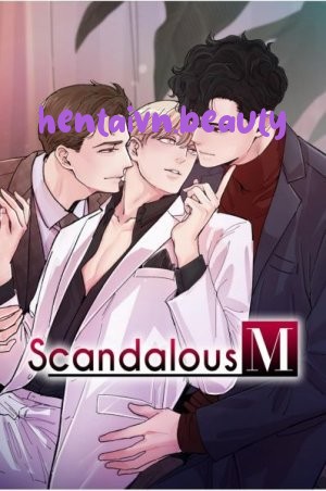 Scandalous M Từ Chap 30 Hết